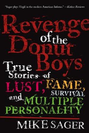 Revenge of the Donut Boys: True Stories of Lust, Fame, Survival and Multiple Personality image number 0