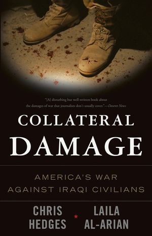 Collateral Damage: America's War Against Iraqi Civilians image number 0