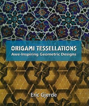 Origami Tessellations: Awe-Inspiring Geometric Designs image number 0