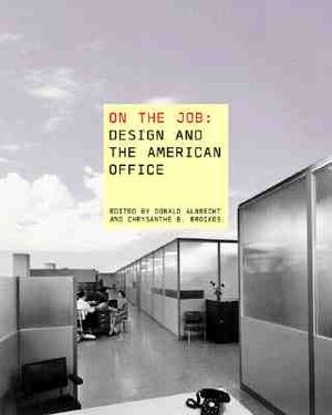 On the Job: Design and the American Office image number 0