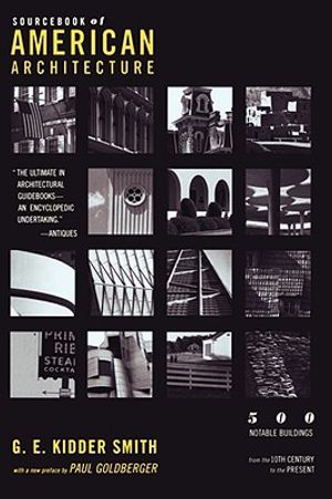 Source Book of American Architecture: 500 Notable Buildings from the 10th Century to the Present image number 0