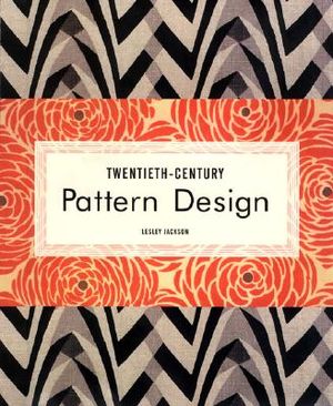 Twentieth-Century Pattern Design: Textile & Wallpaper Pioneers image number 0