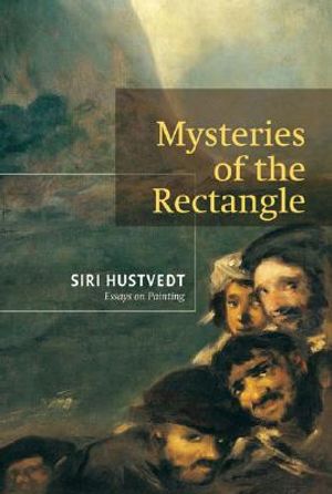 Mysteries of the Rectangle: Essays on Painting image number 0