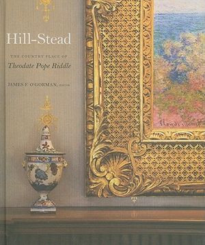 Hill-Stead: The Country Palace of Theodate Pope Riddle image number 0