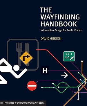 The Wayfinding Handbook: Information Design for Public Places image number 0