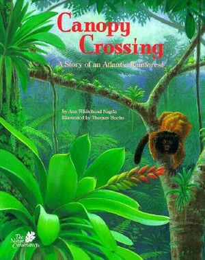 Canopy Crossing: A Story of an Atlantic Rainforest image number 0