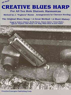 Creative Blues Harp: For All Ten Hole Diatonic Harmonicas image number 0