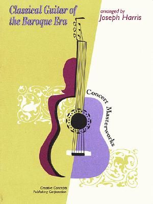 Classical Guitar of the Baroque Era: Arranged by Joseph Harris image number 0