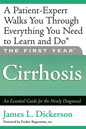 The First Year: Cirrhosis: An Essential Guide for the Newly Diagnosed image number 0
