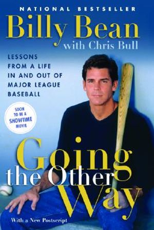 Going the Other Way: Lessons from a Life in and Out of Major League Baseball image number 0
