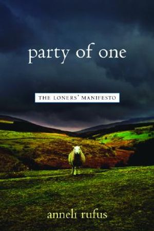 Party of One: The Loner's Manifesto image number 0