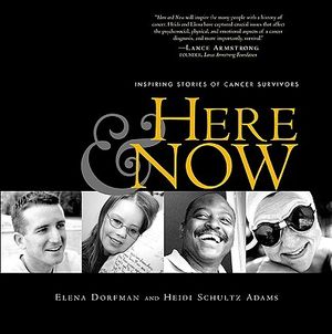 Here & Now: Inspiring Stories of Cancer Survivors image number 0