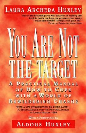 You Are Not the Target: A Practical Manual of How to Cope with a World of Bewildering Change image number 0