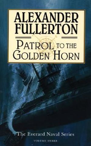 Patrol to the Golden Horn image number 0