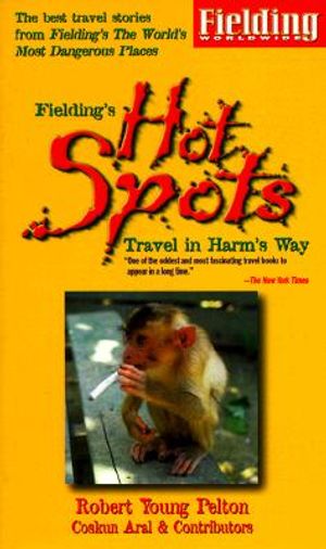 Hot Spots: Travel in Harm's Way image number 0