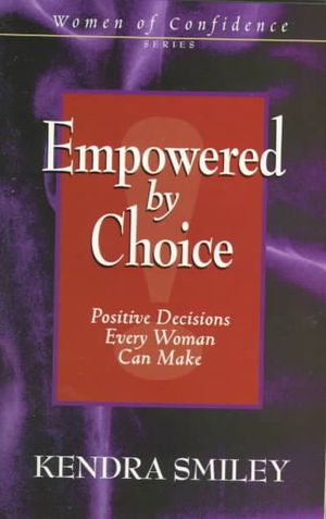 Empowered by Choice: Positive Decisions Every Woman Can Make image number 0