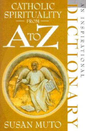 Catholic Spirituality from A to Z image number 0