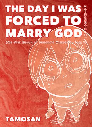 The Day I Was Forced to Marry God image number 0