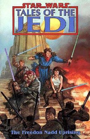 Star Wars: Tales of the Jedi - The Freedon Nadd Uprising image number 0