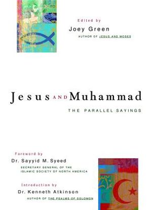 Jesus and Muhammad: The Parallel Sayings image number 0