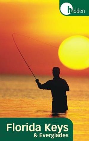 Hidden Florida Keys and Everglades: Including Key Largo and Key West image number 0