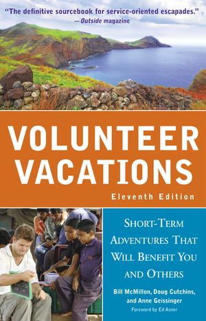 Volunteer Vacations: Short-Term Adventures That Will Benefit You and Others image number 0