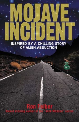 Mojave Incident: Inspired by a Chilling Story of Alien Abduction image number 0