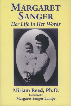 Margaret Sanger: Her Life in Her Words image number 0