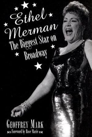 Ethel Merman: The Biggest Star on Broadway image number 0