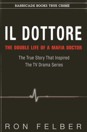 Il Dottore: The Double Life of a Mafia Doctor image number 0