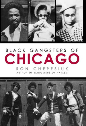 Black Gangsters of Chicago image number 0
