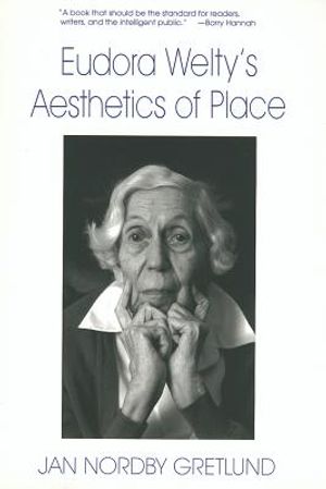 Eudora Welty's Aesthetics of Place image number 0