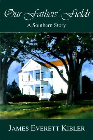 Our Father's Fields: A Southern Story image number 0