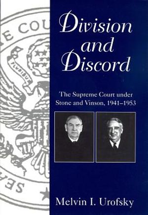 Division & Discord: The Supreme Court Under Stone and Vinson, 1941-1953 image number 0