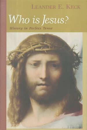 Who Is Jesus?: History in Perfect Tense image number 0