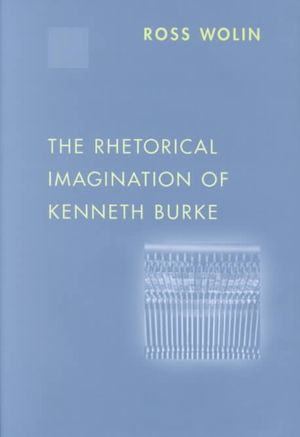 The Rhetorical Imagination of Kenneth Burke image number 0