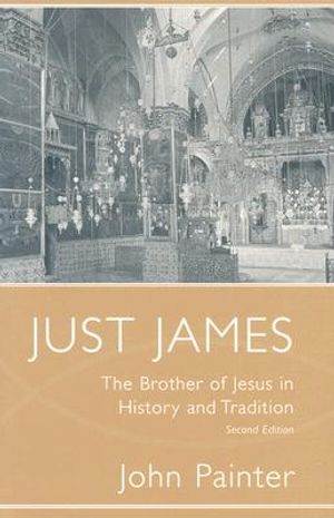Just James: The Brother of Jesus in History and Tradition image number 0
