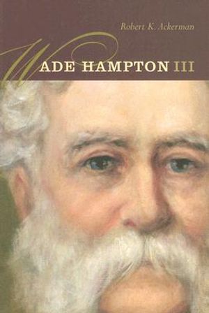 Wade Hampton III image number 0