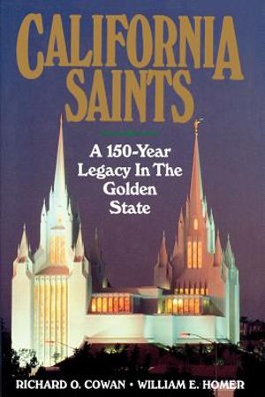 California Saints: A 150-Year Legacy in the Golden State image number 0