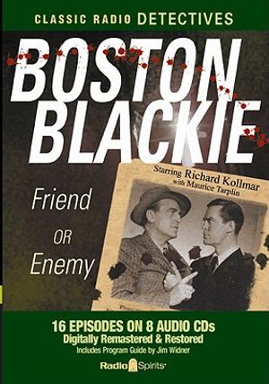 Boston Blackie: Friend or Enemy image number 0