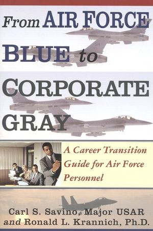 From Air Force Blue to Corporate Gray: A Career Transition Guide for Air Force Personnel image number 0