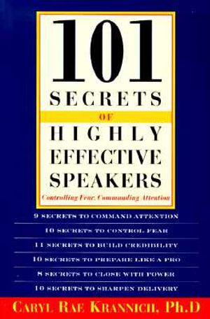 101 Secrets of Highly Effective Speakers: Controlling Fear, Commanding Attention image number 0