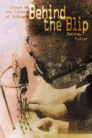 Behind the Blip: Essays on the Culture of Software image number 0