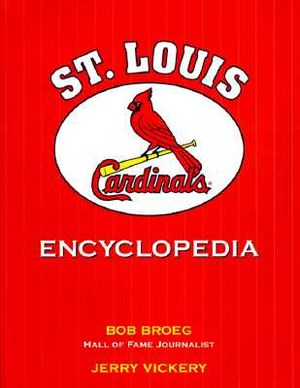 The St. Louis Cardinals Encyclopedia image number 0