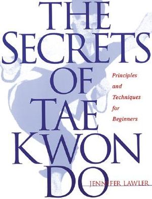The Secrets of Tae Kwon Do image number 0