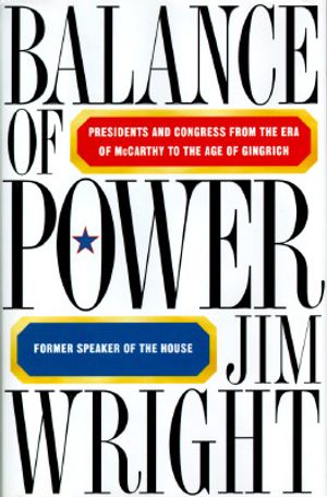 Presidents and the People's House: Power and Politics from the Era of McCarthy to the Age of Gingrich image number 0