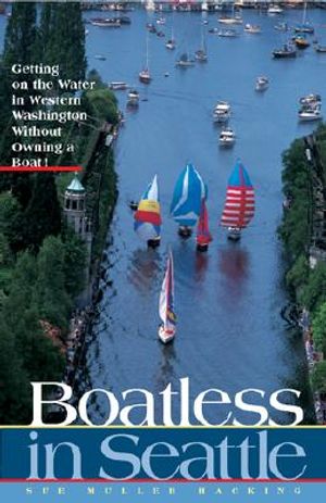 Boatless in Seattle: Getting on the Water in Western Washington Without Owning a Boat! image number 0