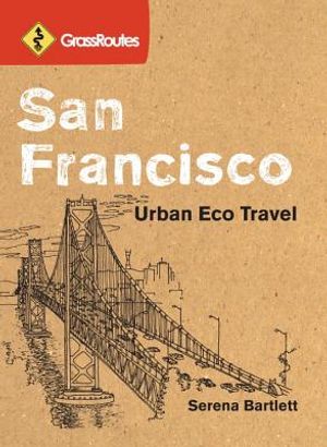 Grassroutes San Francisco: Urban Eco Travel image number 0