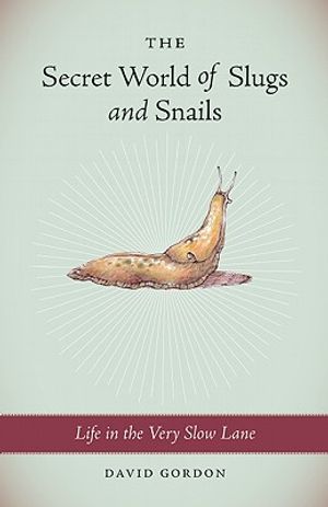 The Secret World of Slugs and Snails: Life in the Very Slow Lane image number 0