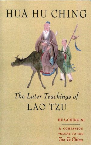 Hua Hu Ching: The Later Teachings of Lao Tsu image number 0